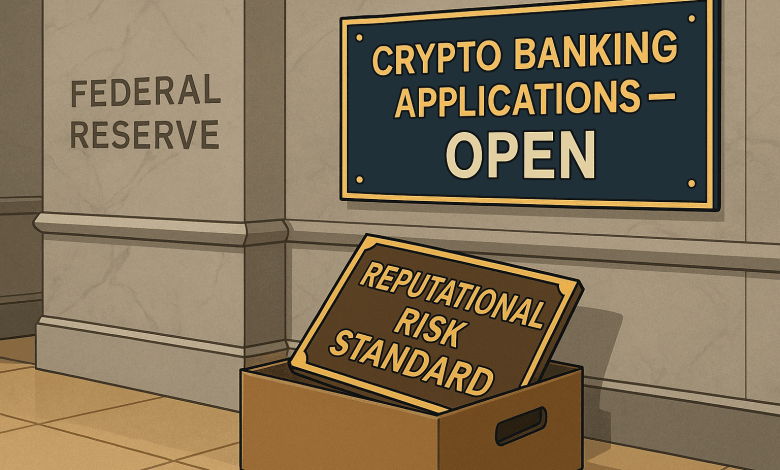 Risque de réputation éliminé alors que la Fed assouplit l'accès des banques de cryptomonnaies.